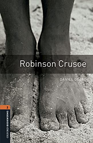 9780194610469: Oxford Bookworms 2. Robinson Crusoe Digital Pack