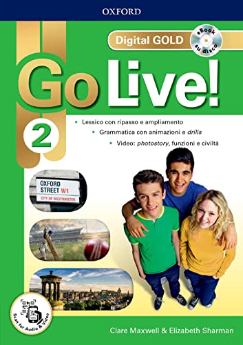 Stock image for Go live! Digital gold. Per la Scuola media. Con e-book. Con espansione online (Vol. 2) for sale by medimops