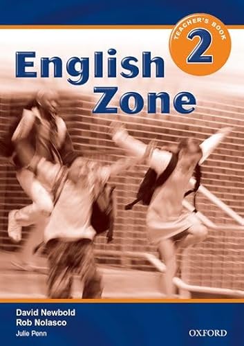 English Zone 2: Teacher's Book (9780194618090) by Nolasco, Rob; Newbold, David