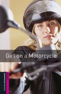 9780194620239: Oxford Bookworms Library: Starter Level:. Girl On A Motorcycle MP3 Pack