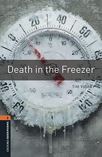 Stock image for Oxford Bookworms Library: Level 2:: Death In The Freezer Audio Pack -Language: spanish for sale by GreatBookPrices