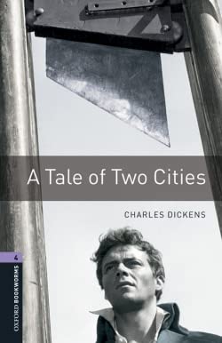 Imagen de archivo de A Tale of Two Cities (Oxford Bookworms ELT) a la venta por LIBRERIA PETRARCA