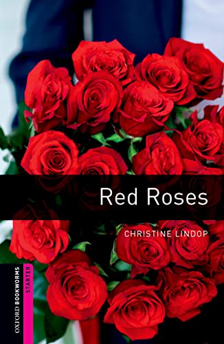 Imagen de archivo de Oxford Bookworms Library: Starter Level:: Red Roses Audio Pack a la venta por Reuseabook