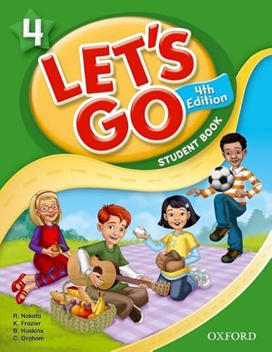 Imagen de archivo de Let's Go 4 Student Book: Language Level: Beginning to High Intermediate. Interest Level: Grades K-6. Approx. Reading Level: K-4 a la venta por GoldenWavesOfBooks