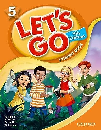 Stock image for Let's Go 5 Student Book: Language Level: Beginning to High Intermediate. Interest Level: Grades K-6. Approx. Reading Level: K-4 for sale by Ergodebooks