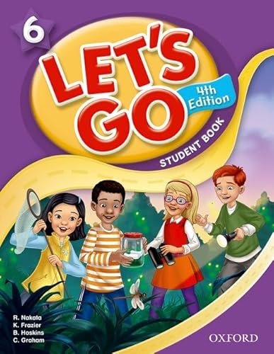 Beispielbild fr Let's Go: 6: Student Book: Language Level: Beginning to High Intermediate. Interest Level: Grades K-6. Approx. Reading Level: K-4 zum Verkauf von WorldofBooks