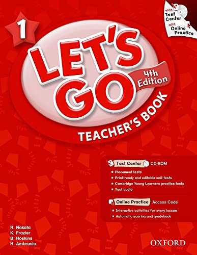 Imagen de archivo de Let's Go 1 Teacher's Book with Test Center CD-ROM: Language Level: Beginning to High Intermediate. Interest Level: Grades K-6. Approx. Reading Level: K-4 a la venta por Brook Bookstore