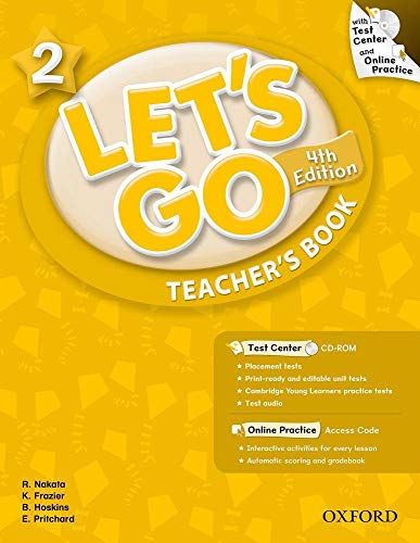 Imagen de archivo de Let's Go 2 Teacher's Book with Test Center CD-ROM: Language Level: Beginning to High Intermediate. Interest Level: Grades K-6. Approx. Reading Level: a la venta por ThriftBooks-Atlanta