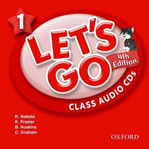 Let's Go 1 Class Audio CDs: Language Level: Beginning to High Intermediate. Interest Level: Grades K-6. Approx. Reading Level: K-4 (9780194643368) by Nakata, Ritzuko; Frazier, Karen; Hoskins, Barbara