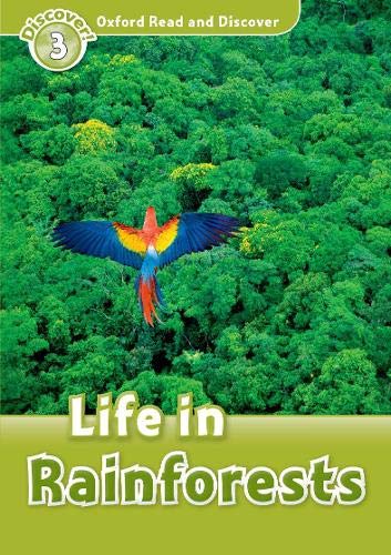 Beispielbild fr Oxford Read and Discover: Level 3: Life in Rainforests zum Verkauf von WorldofBooks