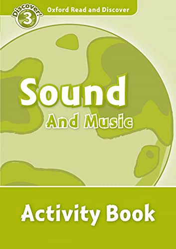 9780194643948: Oxford Read and Discover 3. Sound and Music Activity Book