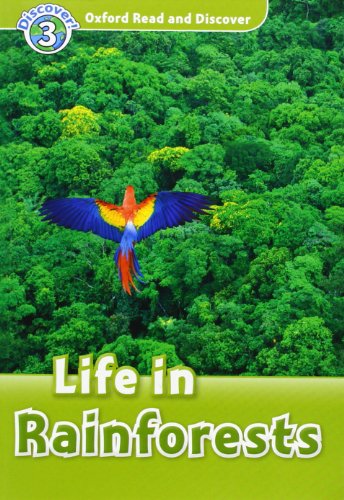 9780194644204: Oxford read and discover. Life in rainforests. Livello 3. Con CD Audio