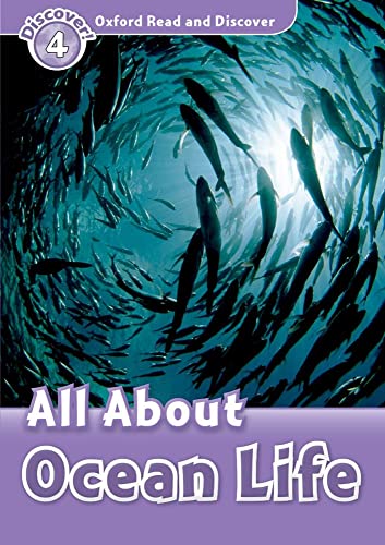 9780194644396: Oxford Read and Discover: Level 4: All About Ocean Life
