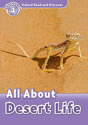 Stock image for Oxford Read and Discover: Level 4: All About Desert Life Format: Paperback for sale by INDOO