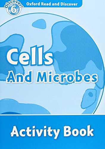 Stock image for Oxford Read and Discover: Level 6: Cells and Microbes Activity Book for sale by THE SAINT BOOKSTORE