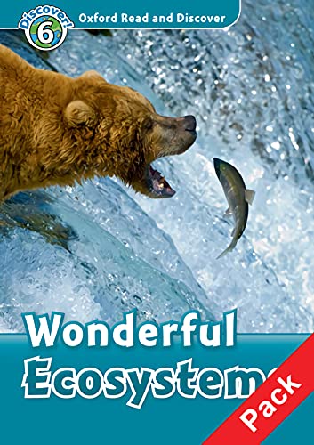 Stock image for Oxford Read and Discover: Level 6. Wonderful Ecosystems Audio CD Pack (Pack) for sale by Iridium_Books