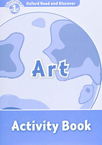 Beispielbild fr Oxford Read and Discover: Level 1: Art Activity Book zum Verkauf von Blackwell's