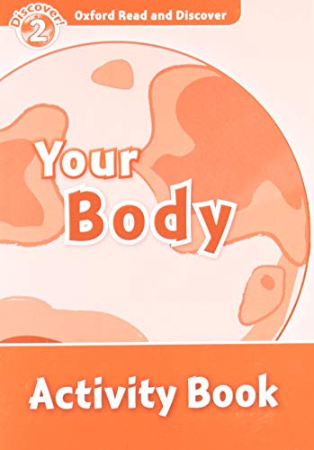 Stock image for Oxford Read and Discover: Level 2: Your Body Activity Book for sale by THE SAINT BOOKSTORE