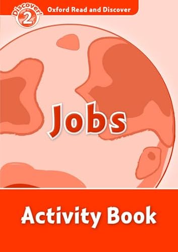 Imagen de archivo de Oxford Read and Discover: Level 2: Jobs Activity Book a la venta por WYEMART LIMITED