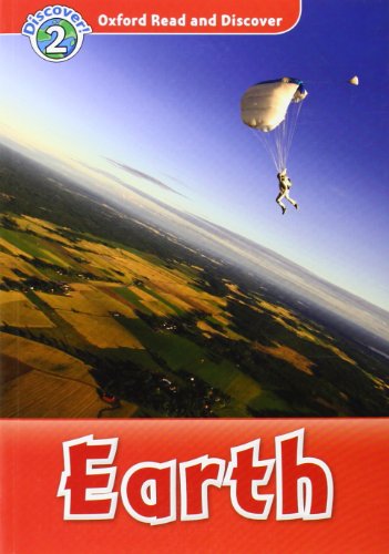 Beispielbild fr Oxford Read & Discover 2. Earth (Oxford Read and Discover: Discover! 2) zum Verkauf von medimops