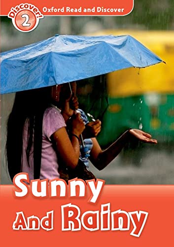 Imagen de archivo de Oxford Read and Discover: Level 2: Sunny and Rainy a la venta por WorldofBooks