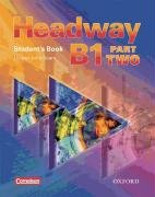 Beispielbild fr Headway - CEF - Edition. Level B1 Part 2. Student's Book mit Class CD zum Verkauf von medimops