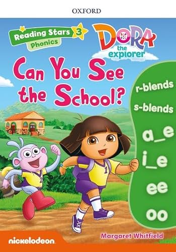 Imagen de archivo de Reading Stars: Level 3: Can You See the School? (Learn English with Dora the Explorer) a la venta por Brook Bookstore