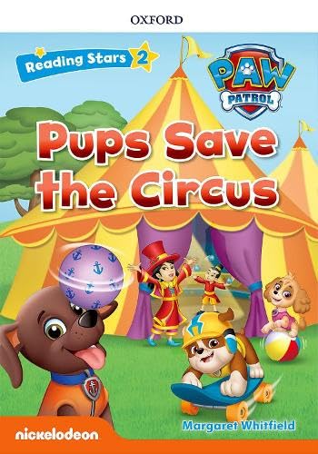 Beispielbild fr Reading Stars PAW Patrol: Level 2: Pups Save the Circus zum Verkauf von WorldofBooks