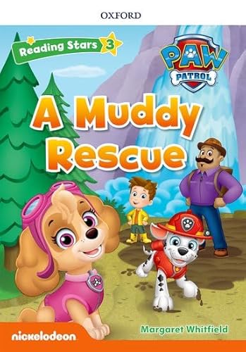 Stock image for Reading Stars PAW Patrol: Level 3: A Muddy Rescue (Book & Merchandise) for sale by Grand Eagle Retail