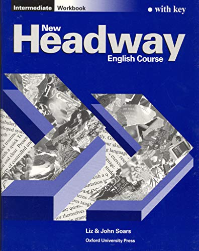 Imagen de archivo de New Headway Intermediate. Workbook with Key (New Headway First Edition) (Spanish Edition) a la venta por HPB-Red