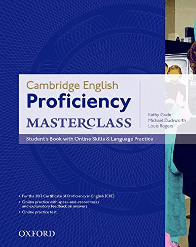 9780194705240: Proficiency Masterclass. Student's book. With on line practice. Per le Scuole: Master an exceptional level of English with confidence.