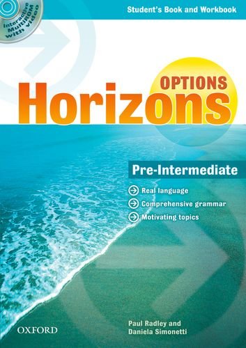 Stock image for Horizons. Options. Pre-intermediate. Student's book. Workbook. PEr gli Ist. Tecnici industriali for sale by medimops
