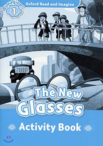 9780194709347: Oxford Read and Imagine 1. The New Glasses Activity Book