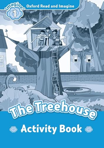 Stock image for Oxford Read and Imagine: Level 1: The Treehouse Activity Book for sale by Blackwell's