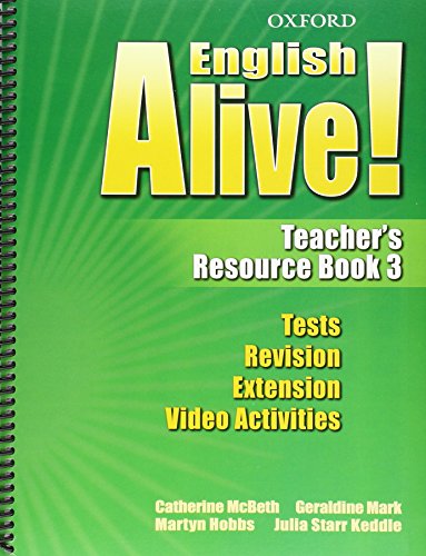 Imagen de archivo de English Alive! 3: Teacher's Resource Book - 9780194710664 a la venta por Hamelyn