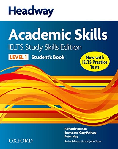 Stock image for Headway Academic Skills IELTS Study Skills Edition Student's Book with online practice for sale by GF Books, Inc.
