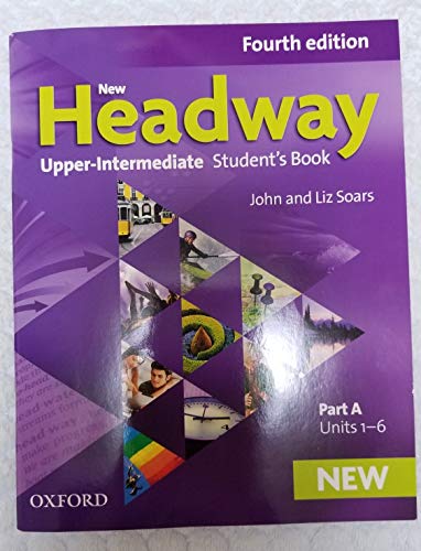 Imagen de archivo de New Headway 4th Edition Upper-Intermediate. Student's Book A a la venta por Brook Bookstore