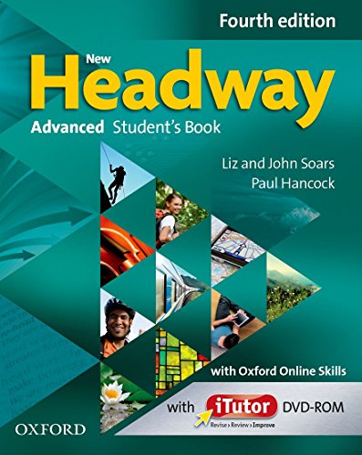 Beispielbild fr New Headway: Advanced C1: Student's Book with iTutor and Oxford Online Skills: The world's most trusted English course zum Verkauf von WorldofBooks