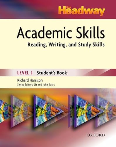 Stock image for Headway Academic Skills 1: Student's Book: Level 1 (New Headway Academic Skills: Reading, Writing, and Study Skills) for sale by WorldofBooks