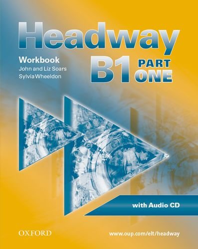 Beispielbild fr Headway - CEF - Edition. Level B1 Part 1. Workbook, CD und CD-ROM zum Verkauf von medimops