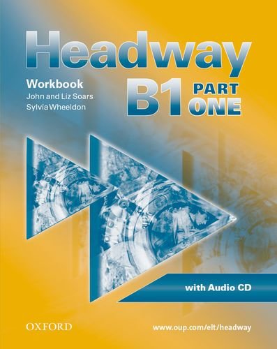 Stock image for Headway - CEF - Edition. Level B1 Part 1. Workbook, CD und CD-ROM for sale by medimops