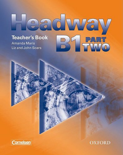 Beispielbild fr Headway B1 Part 2. Teacher's Book (Germany) zum Verkauf von medimops