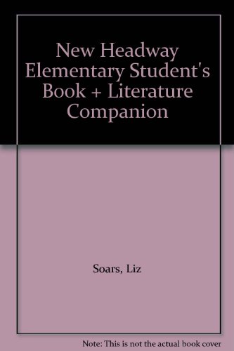 9780194716987: New Headway Elementary Student's Book + Literature Companion