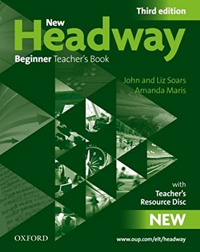 Imagen de archivo de New Headway 3rd edition Beginner. Teacher's Book & Trd Pack a la venta por Phatpocket Limited
