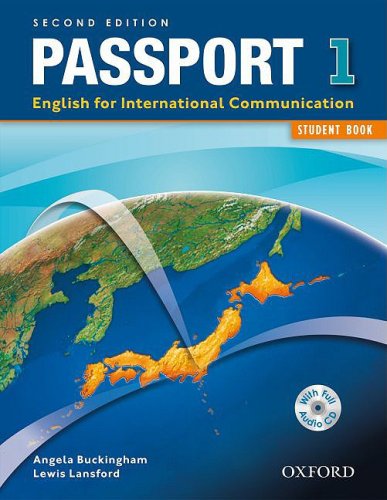 Passport 1 - English for International Communication - Student Book with Audio CD (9780194718165) by Angela Buckingham; Lewis Lansford