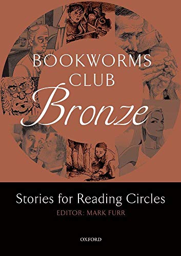 Imagen de archivo de Bookworms Club Stories for Reading Circles: Bronze (Stages 1 and 2) (Oxford Bookworms ELT) a la venta por WorldofBooks