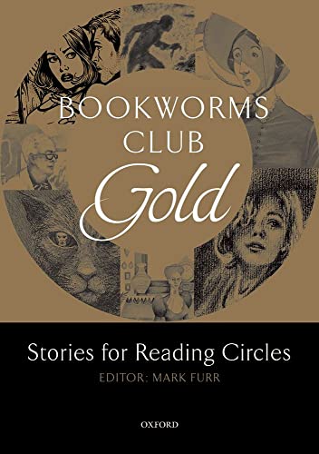 Stock image for Oxford Bookworms Club Stories for Reading Circles. Gold (Stages 3 and 4) (Spanish Edition) for sale by SecondSale