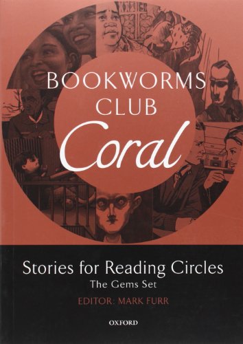 Imagen de archivo de Bookworms Club Stories for Reading Circles: Coral (Stages 3 and 4) (Oxford Bookworms ELT) a la venta por AwesomeBooks