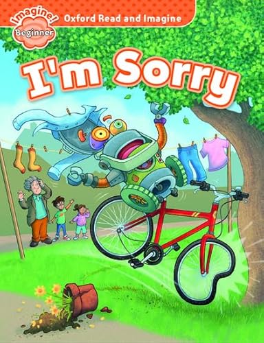 9780194722247: I'm sorry! Oxford read & imagine beginner