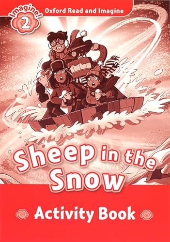 Imagen de archivo de Oxford Read and Imagine 2. Sheep in the Snow Activity Book a la venta por Brook Bookstore